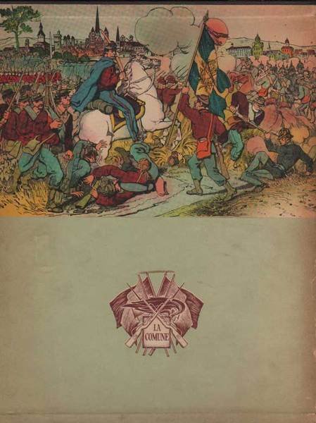 LA COMUNE E LA GUERRA DEL 1870-71. - Dalle Opere …