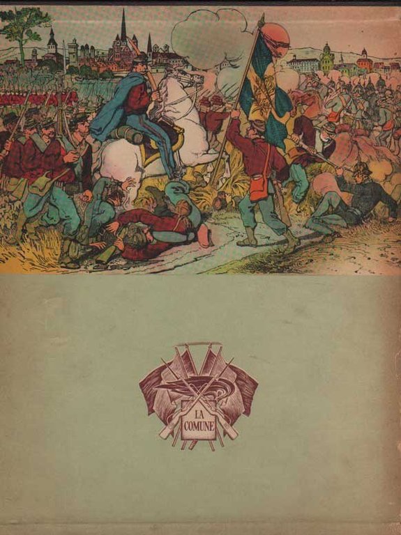 LA COMUNE E LA GUERRA DEL 1870-71. - Dalle Opere …