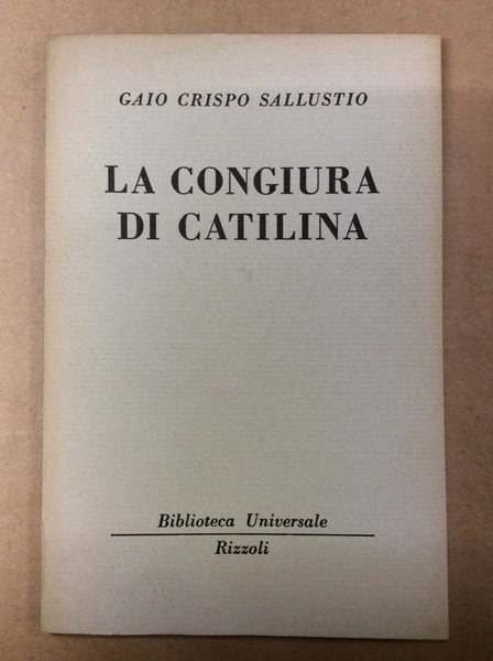 LA CONGIURA DI CATILINA.