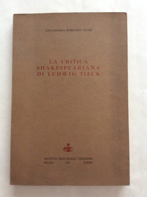 LA CRITICA SHAKESPEARIANA DI LUDWIG TIECK.