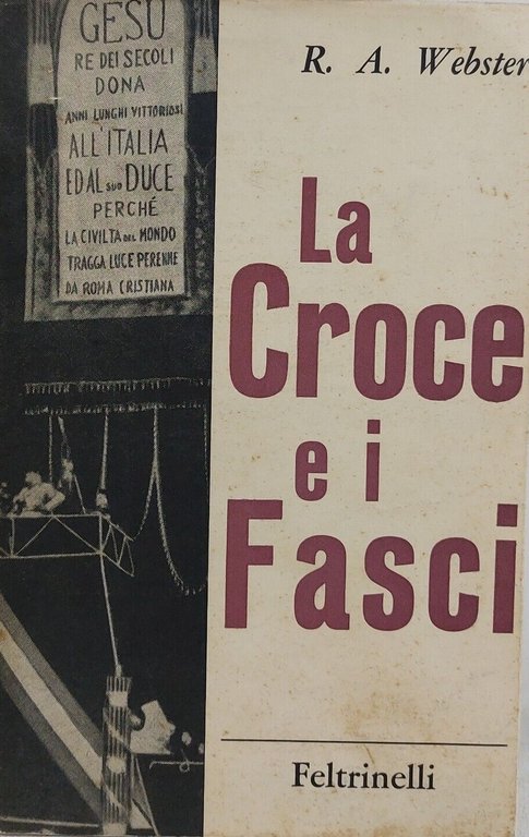 LA CROCE E I FASCI. - Cattolici e Fascismo in …