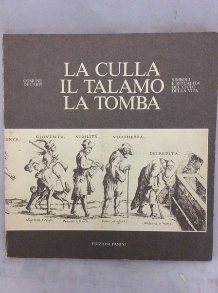LA CULLA IL TALAMO LA TOMBA - SIMBOLI E RITUALITA' …