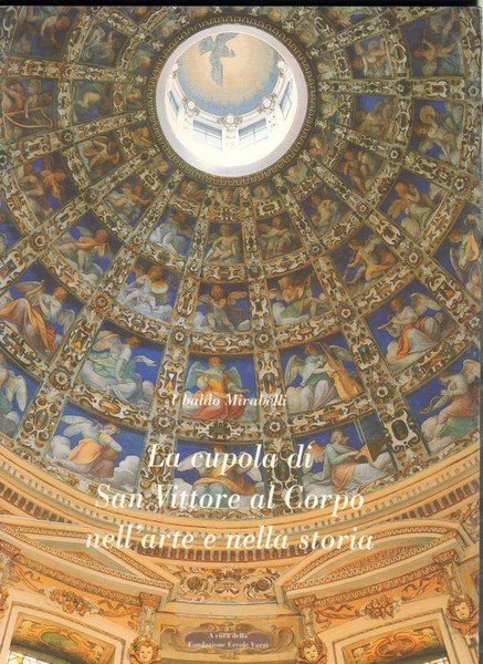 LA CUPOLA DI SAN VITTORE AL CORPO NELL'ARTE E NELLA … | Immagine Gallery 1