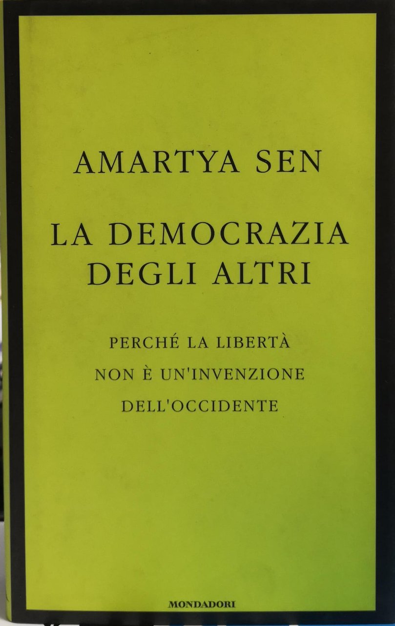 LA DEMOCRAZIA DEGLI ALTRI. PERCHÉ LA LIBERTÀ NON È UN'INVENZIONE … | Immagine principale