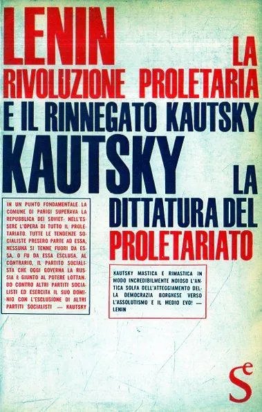 LA DITTATURA DEL PROLETARIATO; LA RIVOLUZIONE PROLETARIA E IL RINNEGATO … | Immagine principale
