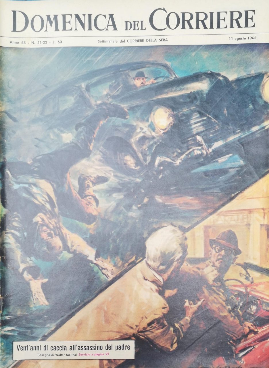 LA DOMENICA DEL CORRIERE 11 Agosto 1963 Anno 65 - … | Immagine principale