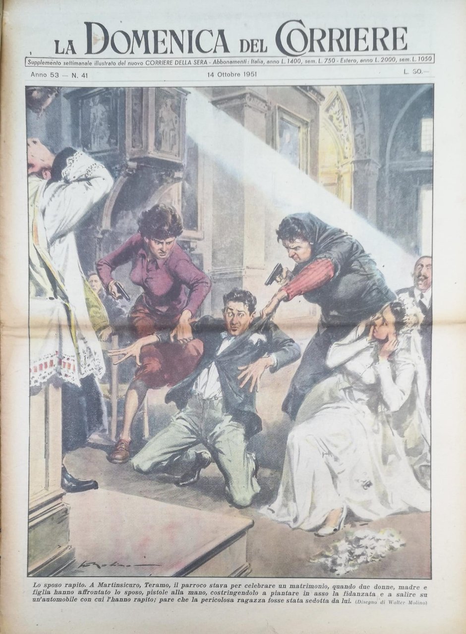 LA DOMENICA DEL CORRIERE 14 ottobre 1951 Anno LIII - …