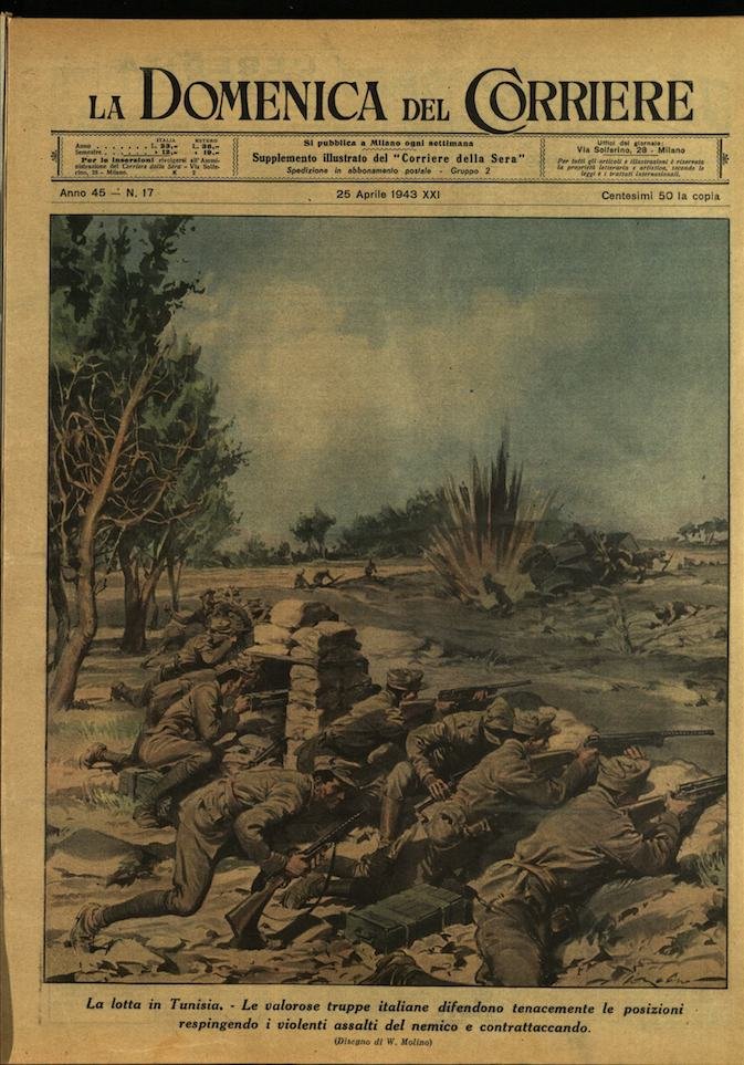 LA DOMENICA DEL CORRIERE. 25 aprile 1943. Anno XLV - …