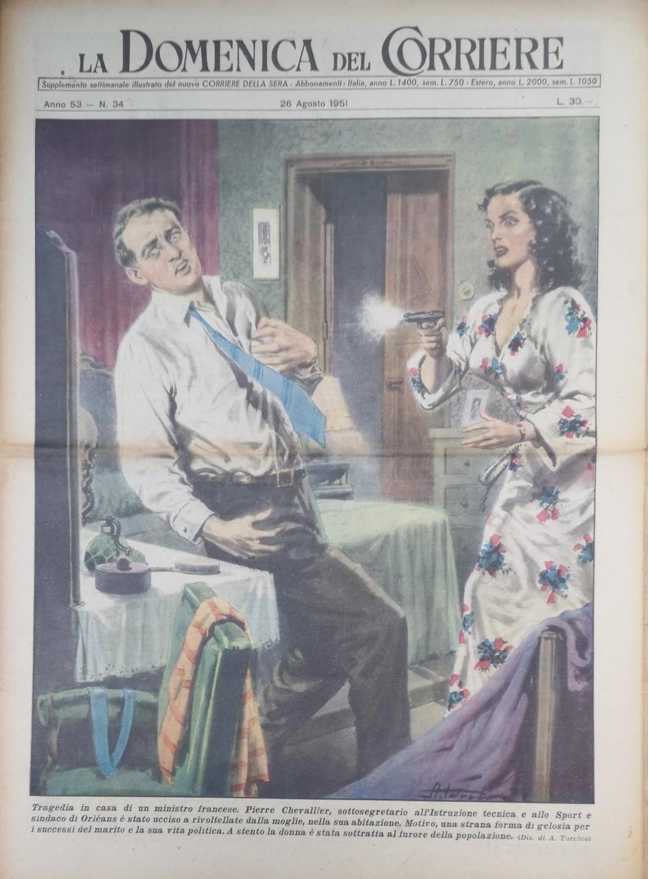 LA DOMENICA DEL CORRIERE 26 agosto 1951 Anno LIII - …