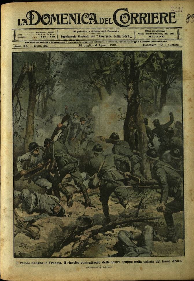 LA DOMENICA DEL CORRIERE. 28 luglio - 4 agosto 1918. …