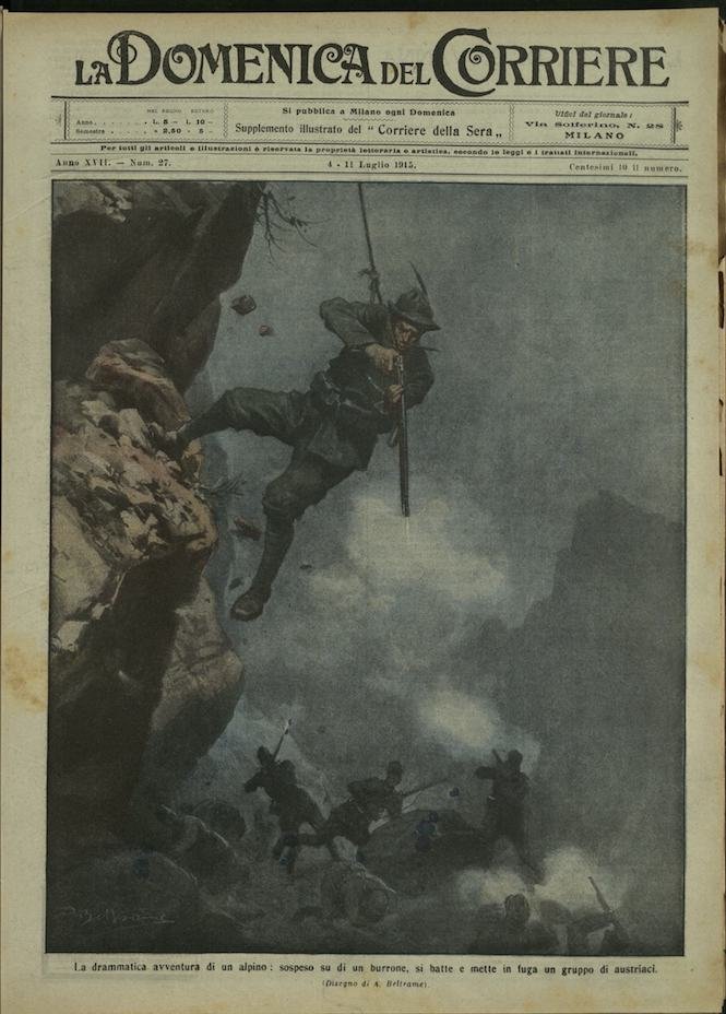 LA DOMENICA DEL CORRIERE. 4 - 11 Luglio 1915. Anno …