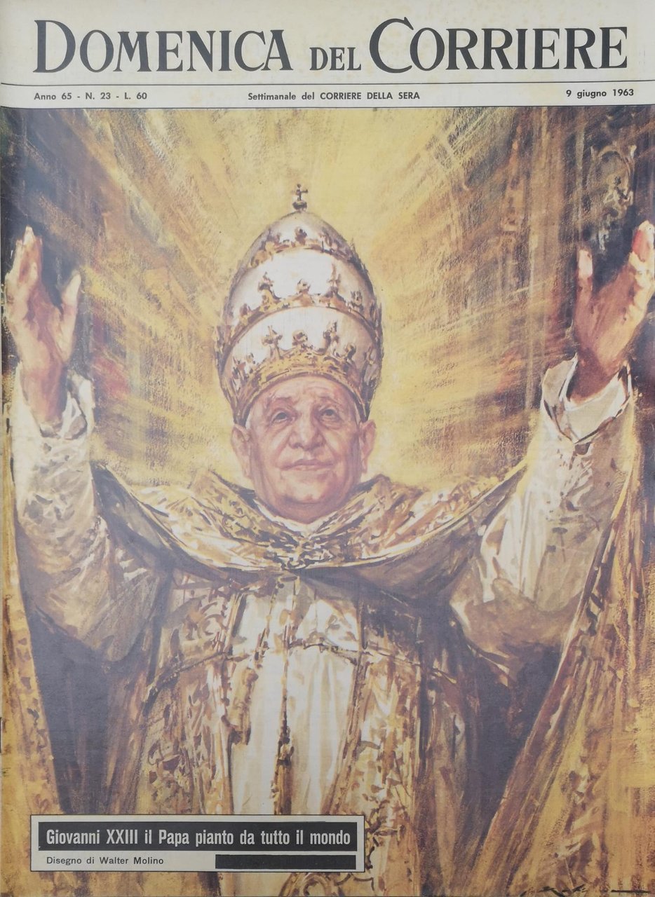 LA DOMENICA DEL CORRIERE 9 Giugno 1963 Anno 65 - … | Immagine principale