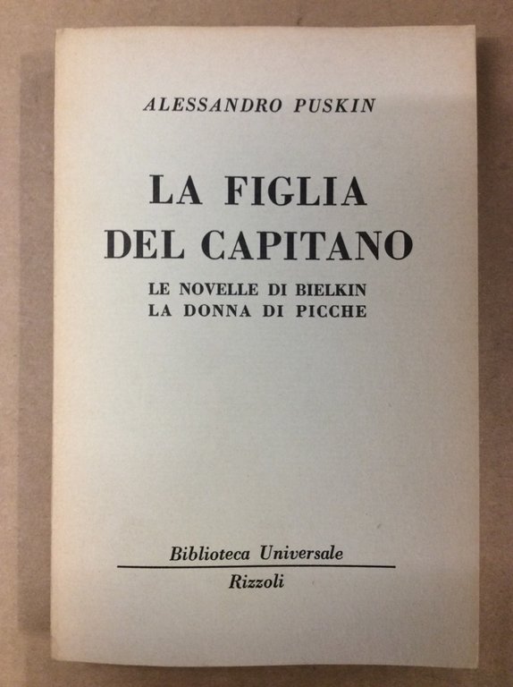 LA FIGLIA DEL CAPITANO - LE NOVELLE DI BIELKIN - …