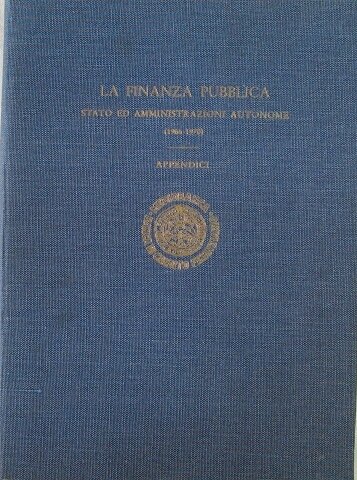 LA FINANZA PUBBLICA. 5 Volumi.