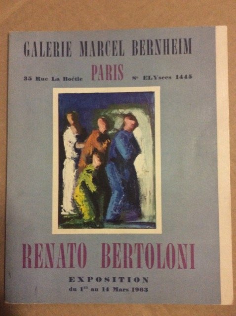 LA GALERIE MARCEL BERNHEIM PRESENTE RENATO BERTOLONI : [EXPOSITION DU …