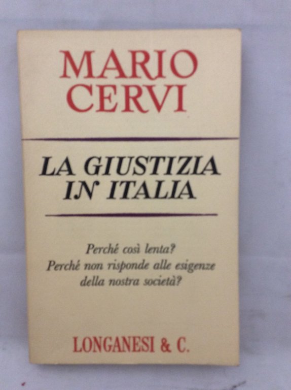 LA GIUSTIZIA IN ITALIA.