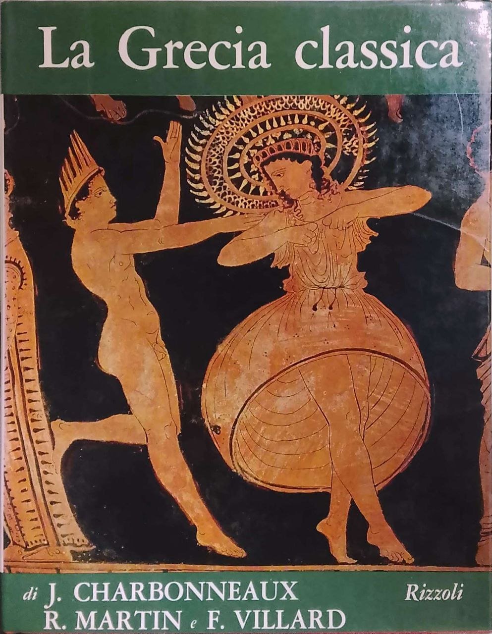 LA GRECIA CLASSICA (480-330 A.C.). - Traduzione di Marcello Lenzini.