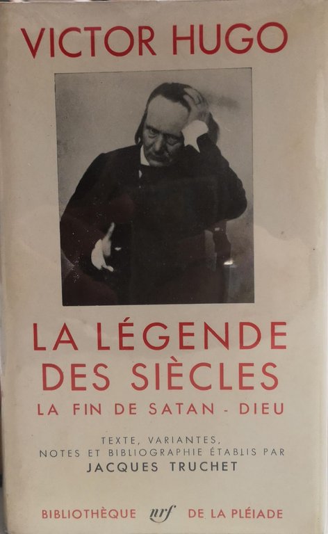 LA LEGENDE DES SIECLES. LA FIN DE SATAN. DIEU.