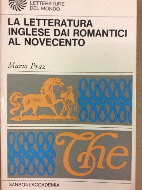 LA LETTERATURA INGLESE DAI ROMANTICI AL NOVECENTO.