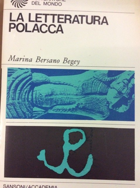 LA LETTERATURA POLACCA. - Nuova edizione aggiornata.