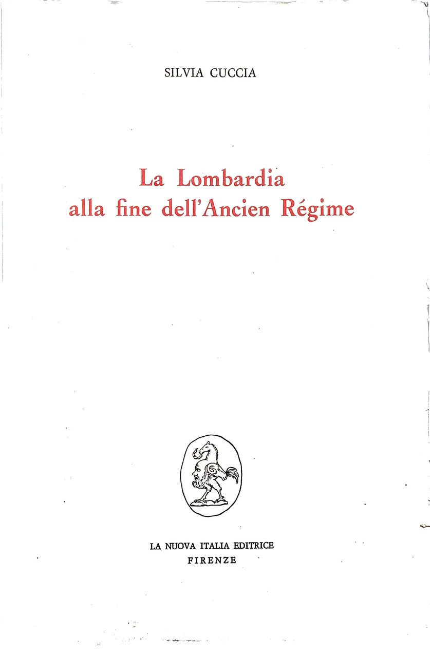 LA LOMBARDIA ALLA FINE DELL'ANCIEN REGIME : RICERCHE SULLA SITUAZIONE … | Immagine principale