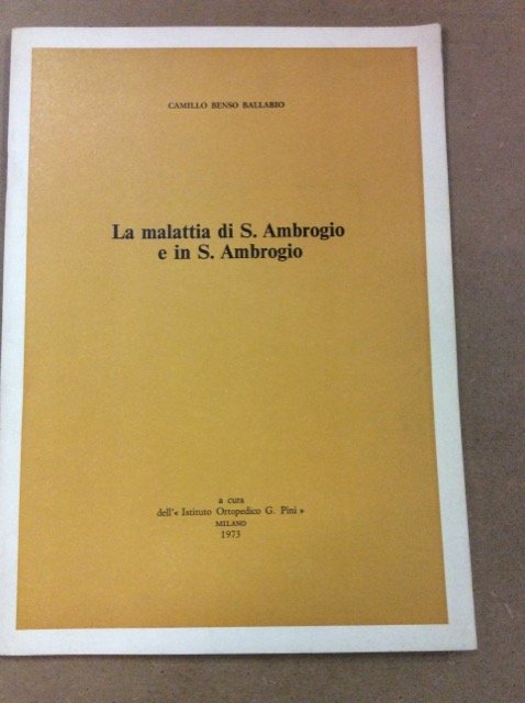 LA MALATTIA DI S. AMBROGIO E IN S. AMBROGIO.