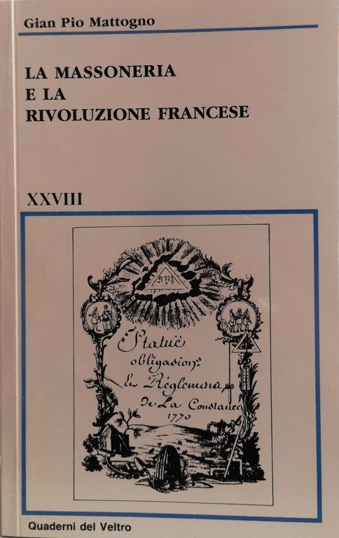 LA MASSONERIA E LA RIVOLUZIONE FRANCESE.