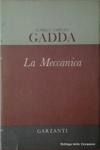 LA MECCANICA. - Romanzo.