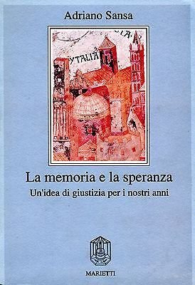 LA MEMORIA E LA SPERANZA : UN'IDEA DI GIUSTIZIA PER …