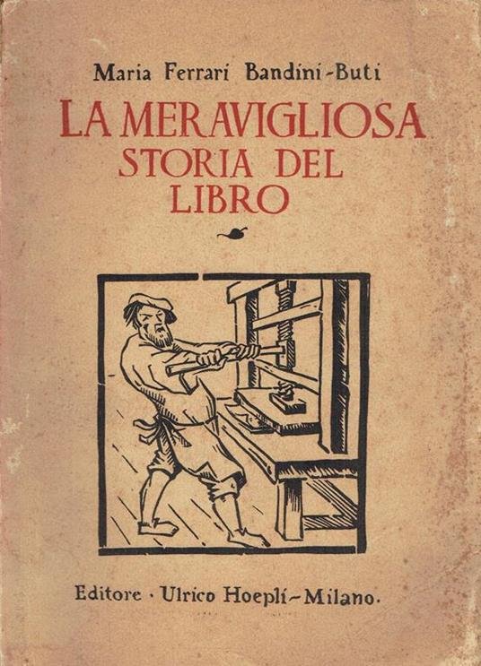 LA MERAVIGLIOSA STORIA DEL LIBRO. - Esposta ai giovani.