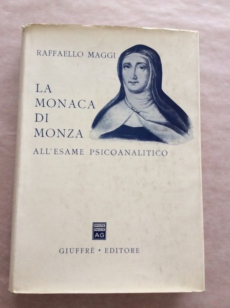 LA MONACA DI MONZA ALL'ESAME PSICOANALITICO.