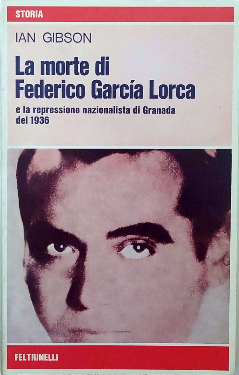 LA MORTE DI FEDERICO GARCIA LORCA E LA REPRESSIONE NAZIONALISTA … | Immagine principale
