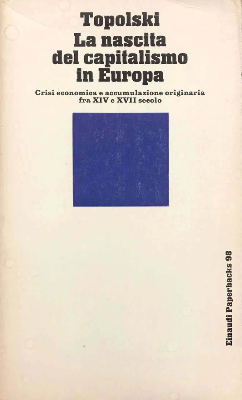 LA NASCITA DEL CAPITALISMO IN EUROPA : CRISI ECONOMICA E … | Immagine principale