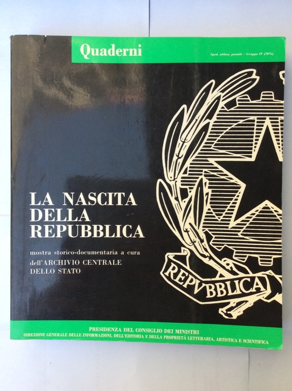 LA NASCITA DELLA REPUBBLICA.