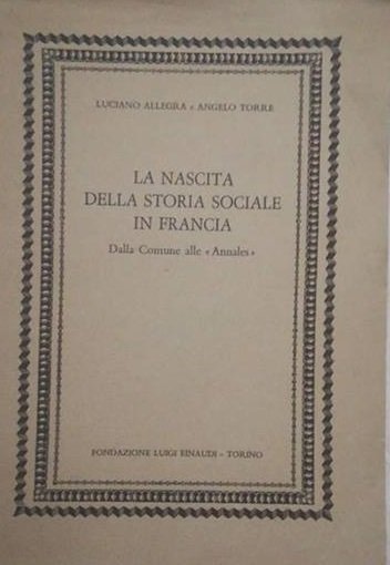 LA NASCITA DELLA STORIA SOCIALE IN FRANCIA : DALLA COMUNE …