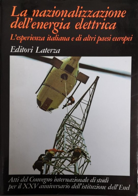 LA NAZIONALIZZAZIONE DELL'ENERGIA ELETTRICA. | Immagine Gallery 2