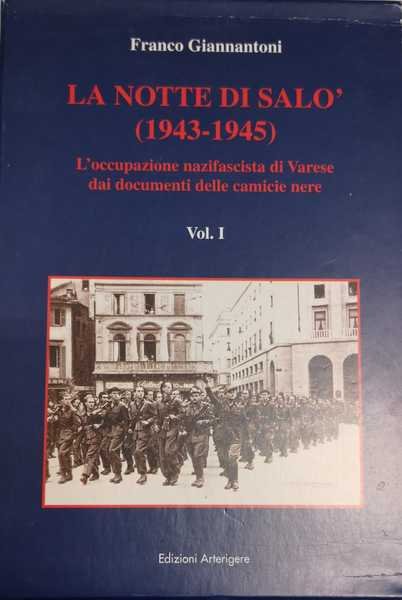 LA NOTTE DI SALÒ, (1943-1945) : L'OCCUPAZIONE NAZIFASCISTA DI VARESE …