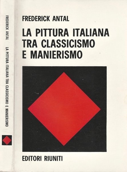 LA PITTURA ITALIANA TRA CLASSICISMO E MANIERISMO. - A cura …