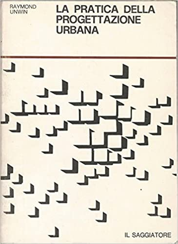 LA PRATICA DELLA PROGETTAZIONE URBANA. - Traduzione di Antonietta Mazza