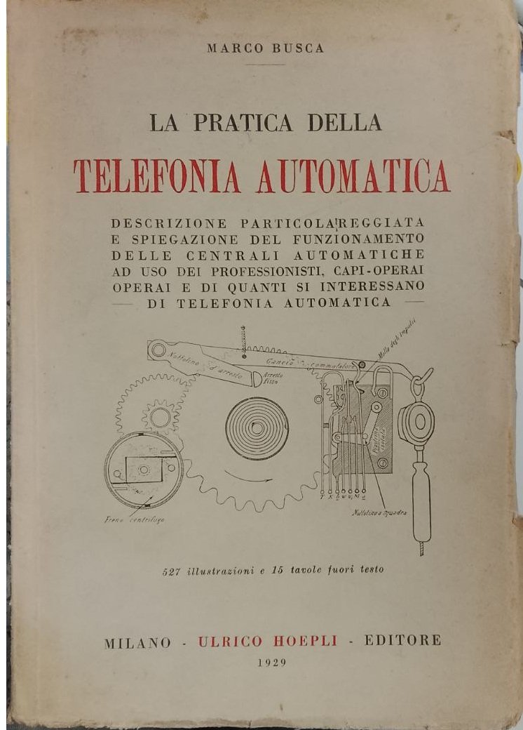 LA PRATICA DELLA TELEFONIA AUTOMATICA. | Immagine principale