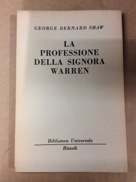 LA PROFESSIONE DELLA SIGNORA WARREN.