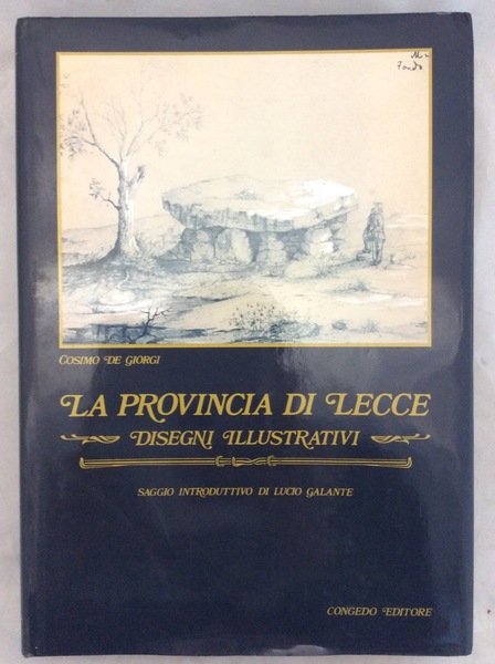 LA PROVINCIA DI LECCE : DISEGNI ILLUSTRATIVI.
