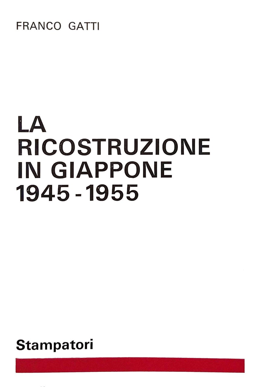 LA RICOSTRUZIONE IN GIAPPONE, 1945-1955. | Immagine principale