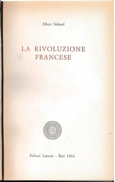 LA RIVOLUZIONE FRANCESE.