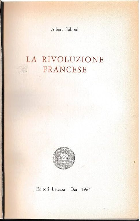 LA RIVOLUZIONE FRANCESE.