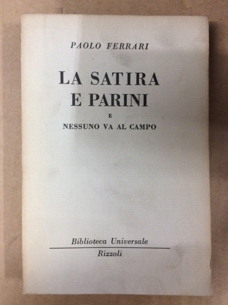 LA SATIRA E PARINI - NESSUNO VA AL CAMPO.