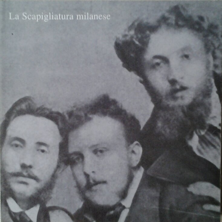 LA SCAPIGLIATURA MILANESE. - Note colori versi umori della Compagnia …