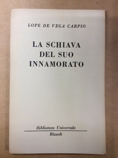 LA SCHIAVA DEL SUO INNAMORATO.