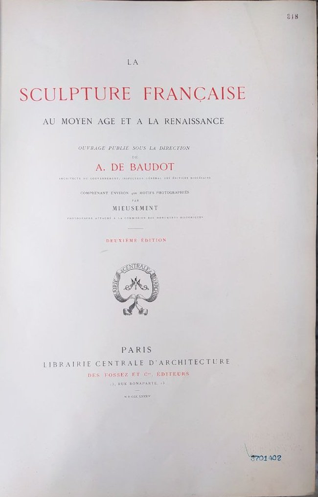 LA SCULPTURE FRANCAISE. - Au Moyen Age et à la …