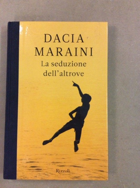 LA SEDUZIONE DELL'ALTROVE.